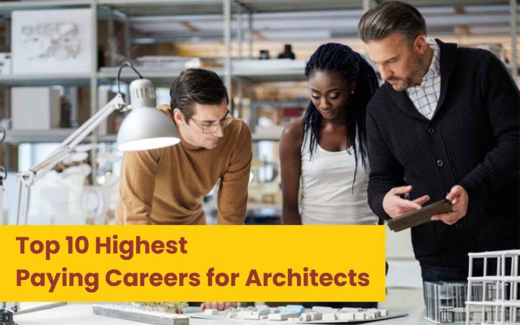 Highest Paying Careers for Architects , Architects jobs 2024